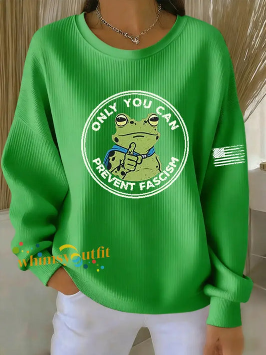 Women’s Only You Can Prevent Fascism Printed Sweatshirt Green / S