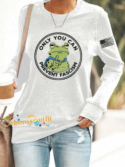 Women’s Only You Can Prevent Fascism Printed Sweatshirt White / S