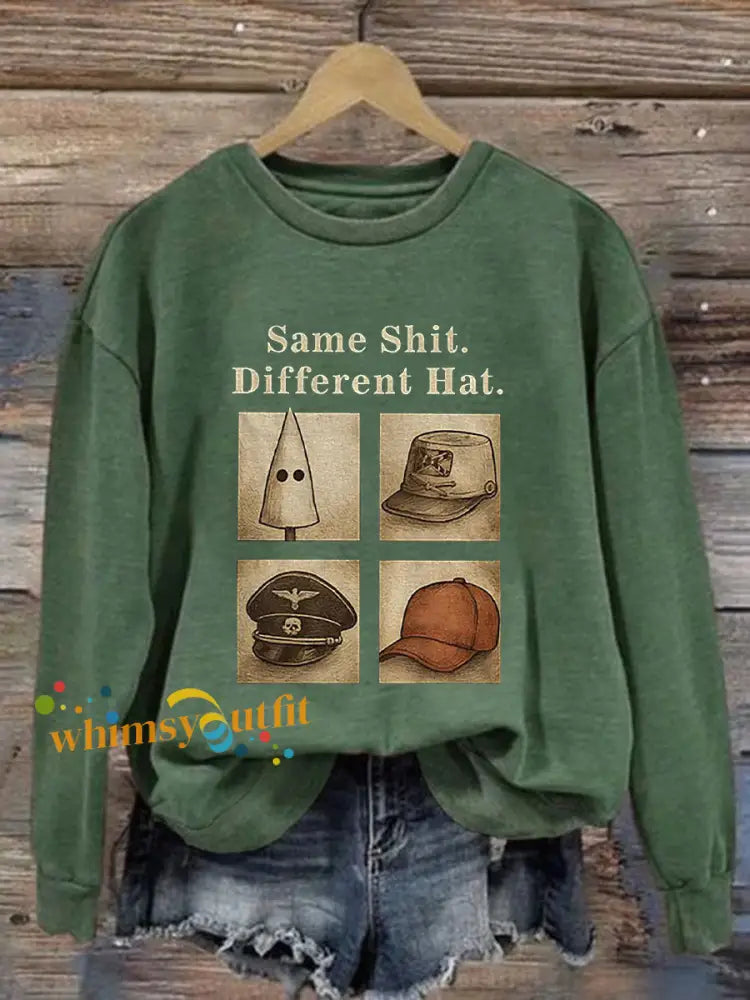 Women’s Same Shit Different Hat Printed Casual Sweatshirt Green / S