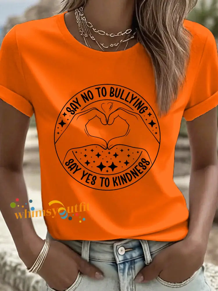 Women’s SAY NO TO BULLYING SAY YES TO KINDNESS T shirt Orange / S