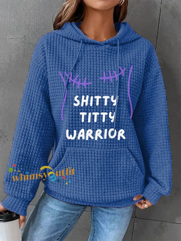 Women’s Shitty Titty Warrior Breast Cancer Awareness Support Hoodie Blue / S