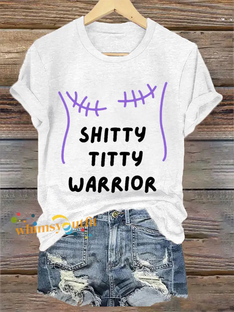 Women’s Shitty Titty Warrior Breast Cancer Awareness Support Tee White / S