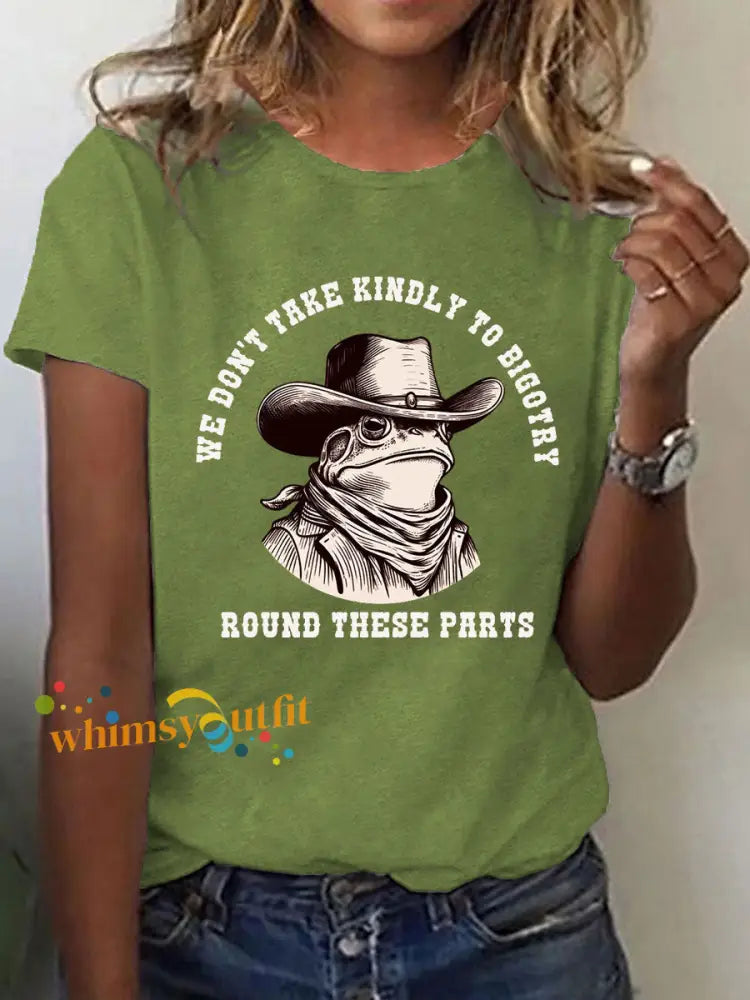 Women’s We Don’t Take Kindly To Bigotry Round These Parts Short Sleeve T-Shirt Green / S
